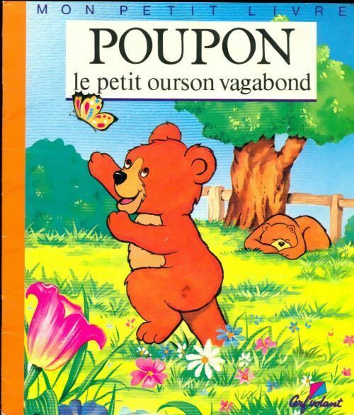 Poupon le petit ourson vagabond - Agnès Vandewiele - Livre