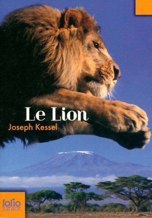 Le lion - Joseph Kessel - Livre