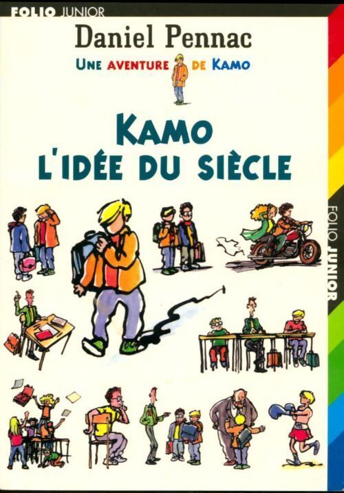 Kamo. L'idée du siècle - Daniel Pennac - Livre