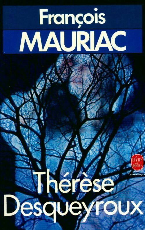 Thérèse Desqueyroux - François Mauriac - Livre