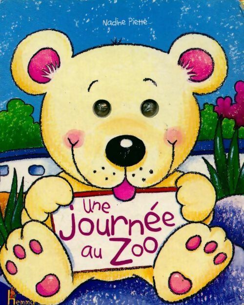 Une journée au zoo - Nadine Piette - Livre