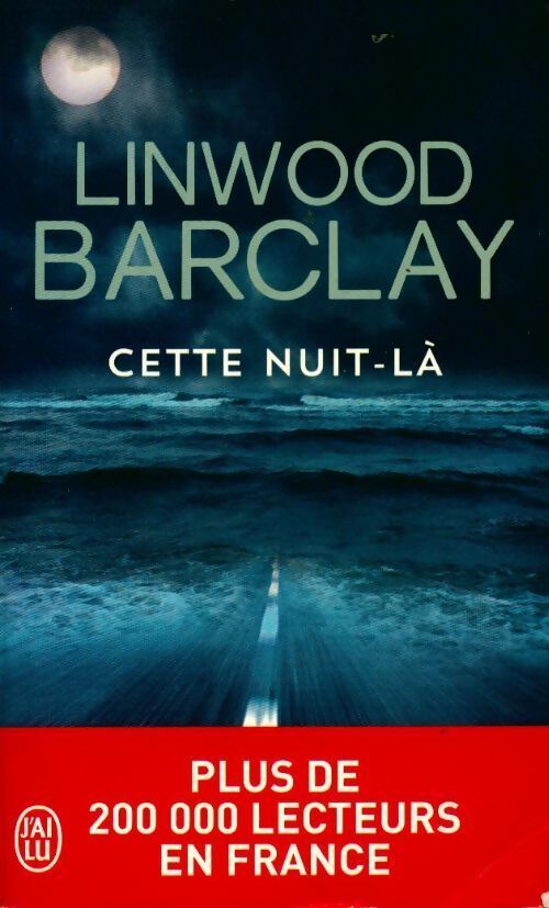 Cette nuit-là - Linwood Barclay - Livre