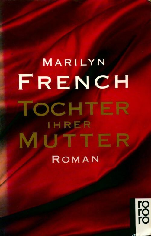 Tochter ihrer mutter - Marilyn French - Livre