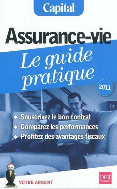 Assurance-vie. Le guide pratique 2011 - Eric Giraud - Livre