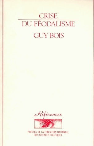 Crise du féodalisme - Guy Bois - Livre