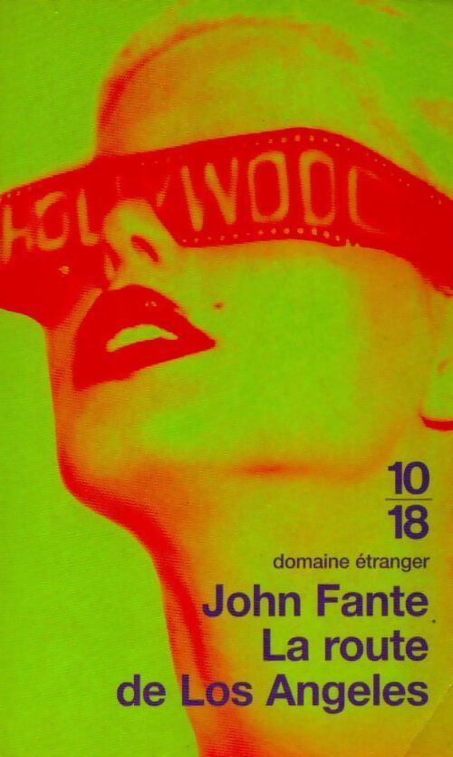 La route de Los Angeles - John Fante - Livre