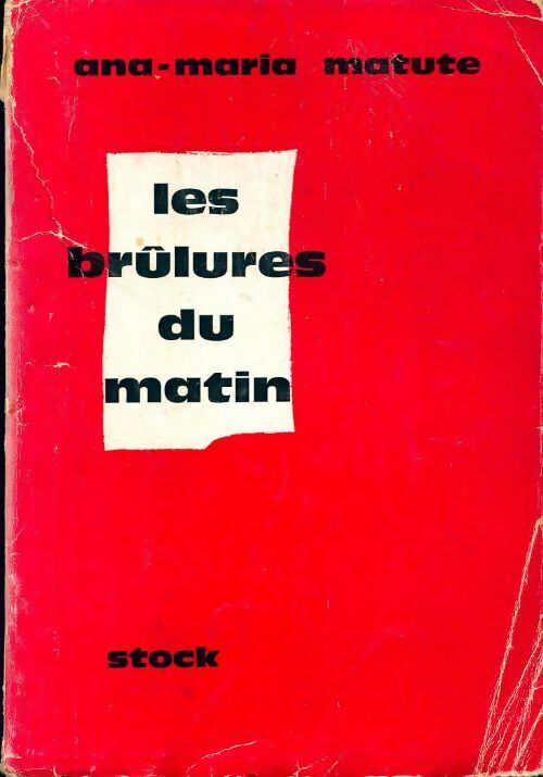 Les brûlures du matin - Ana Maria Matute - Livre