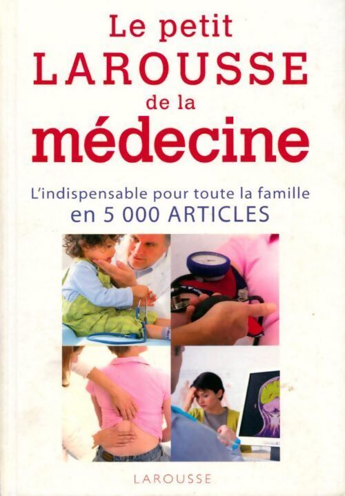 Petit Larousse de la médecine Tome Ii - Andrè Domart - Livre