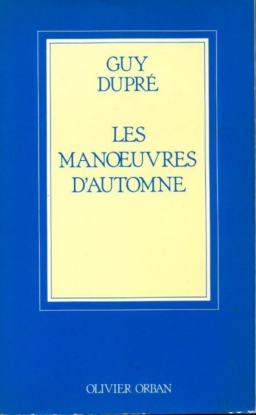 Les manoeuvres d'automne - Dupre - Livre