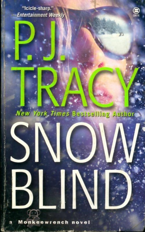 Snow blind - P.J. Tracy - Livre
