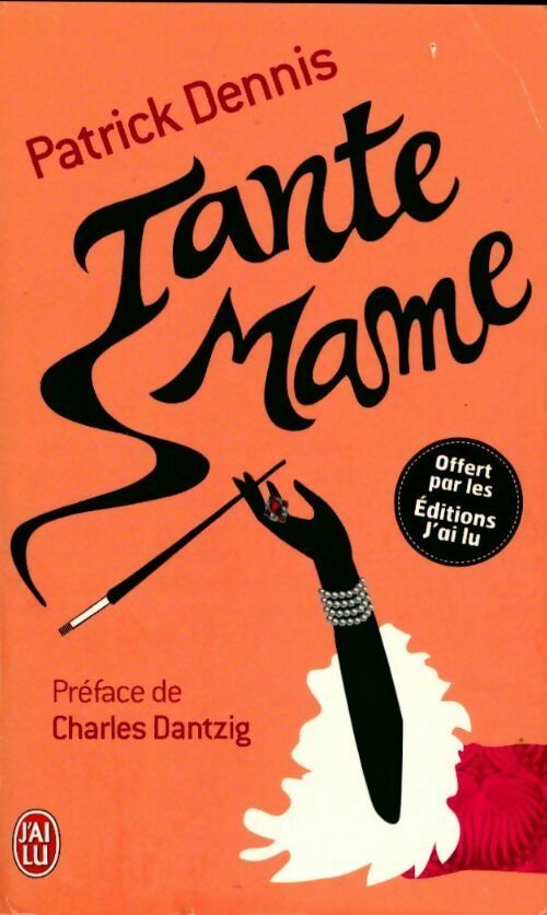 Tante Mame - Patrick Dennis - Livre