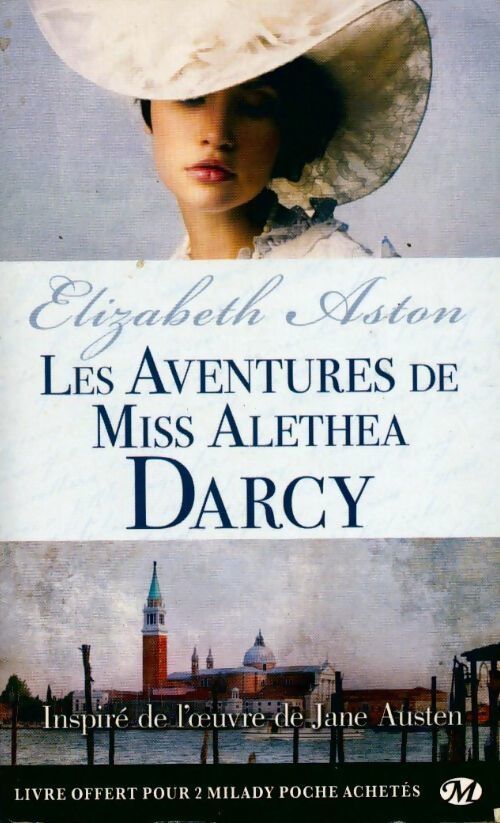 Les aventures de Miss Aléthéa Darcy - Elizabeth Aston - Livre