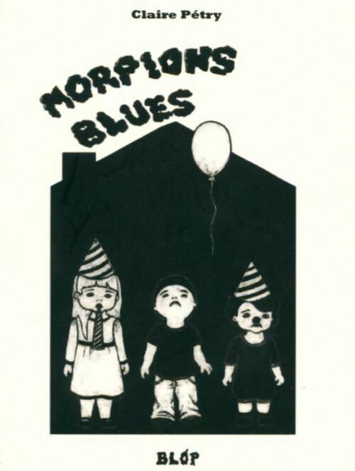 Morpions blues - Claire Pétry - Livre
