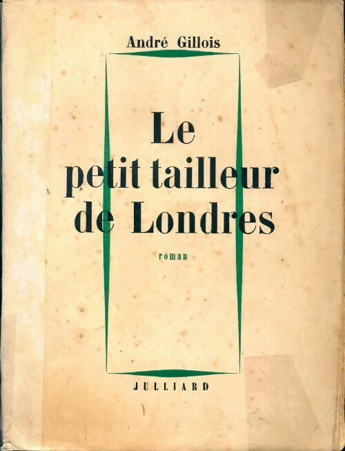 Le petit tailleur de Londres - André Gillois - Livre