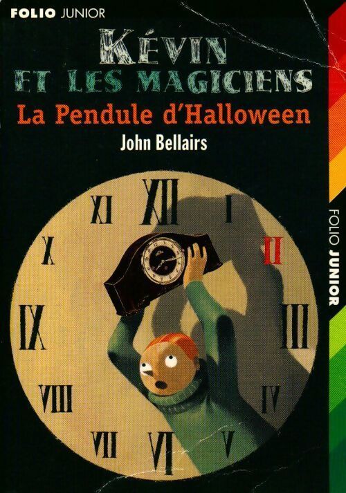 La pendule d'Halloween - John Bellairs - Livre