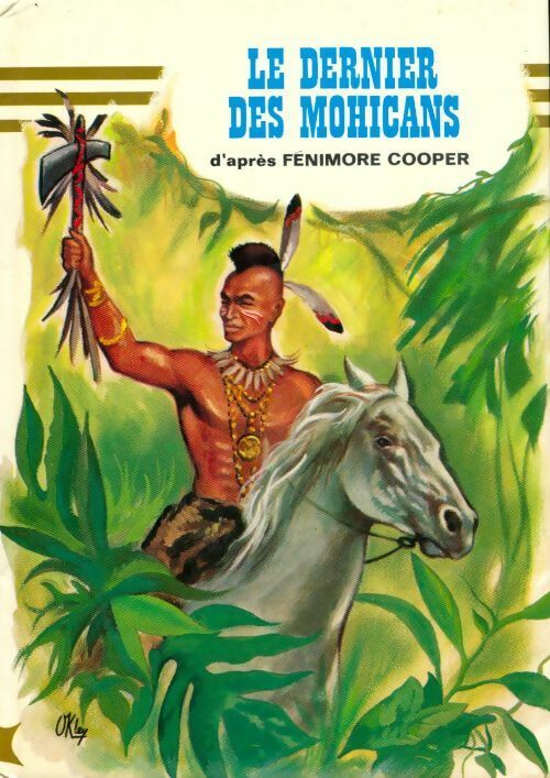 Le dernier des Mohicans - Francis Cooper - Livre