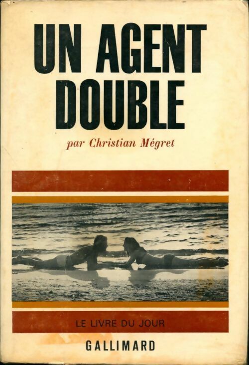 Un agent double - Christian Megret - Livre