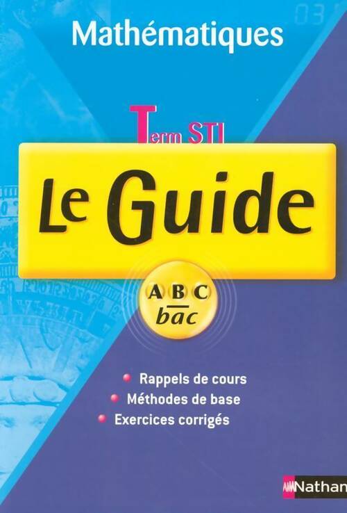 Mathématiques Terminale STI - Patrice Roger - Livre