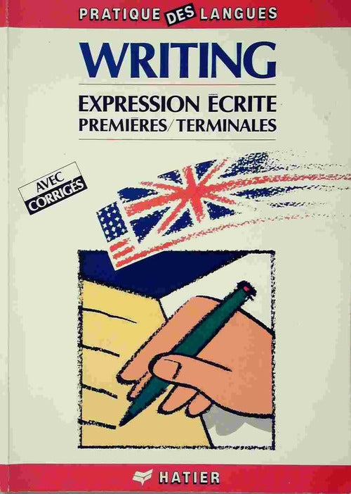 Writing. Premières/terminales avec corrigés - Collectif - Livre