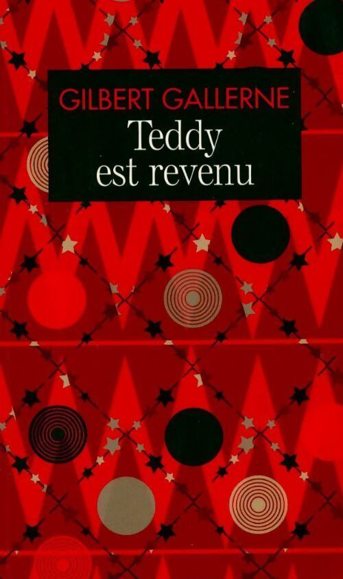 Teddy est revenu - Gallerne - Livre