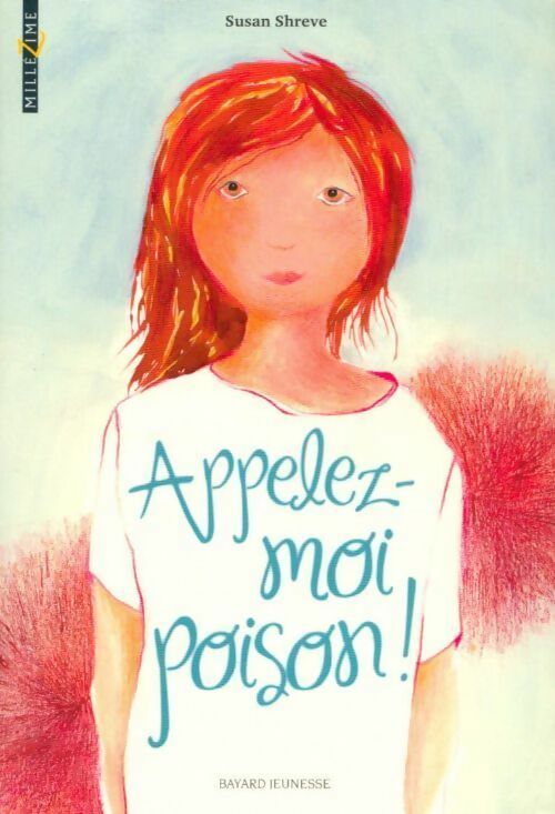 Appelez-moi poison ! - Susan Shreve - Livre