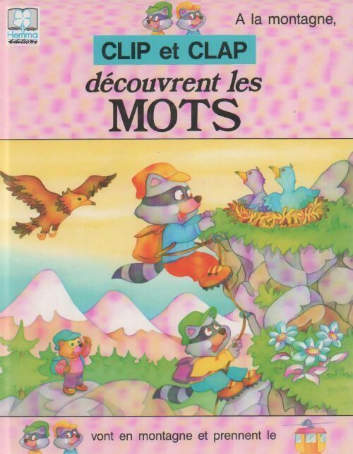 Clip et Clap découvrent les mots - Joëlle Barnabé - Livre