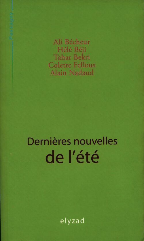 Dernières nouvelles de l'été - Collectif - Livre