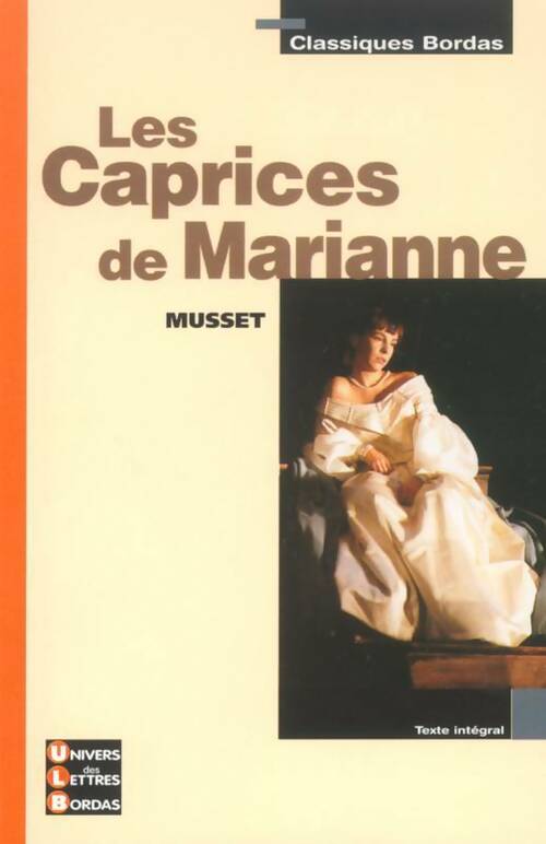 Les caprices de Marianne - Alfred De Musset - Livre