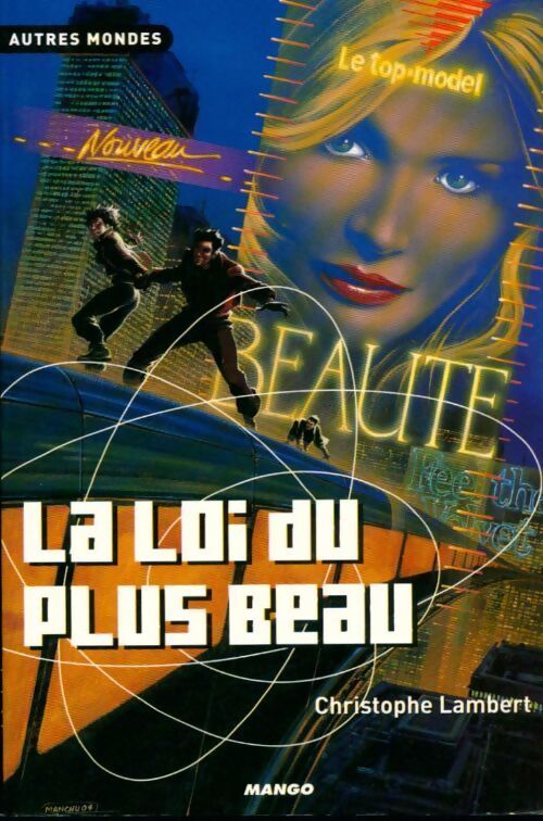 La loi du plus beau - Christophe Lambert - Livre