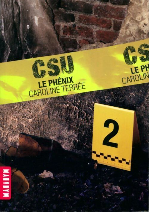 CSU Tome II : Le Phénix - Caroline Terrée - Livre
