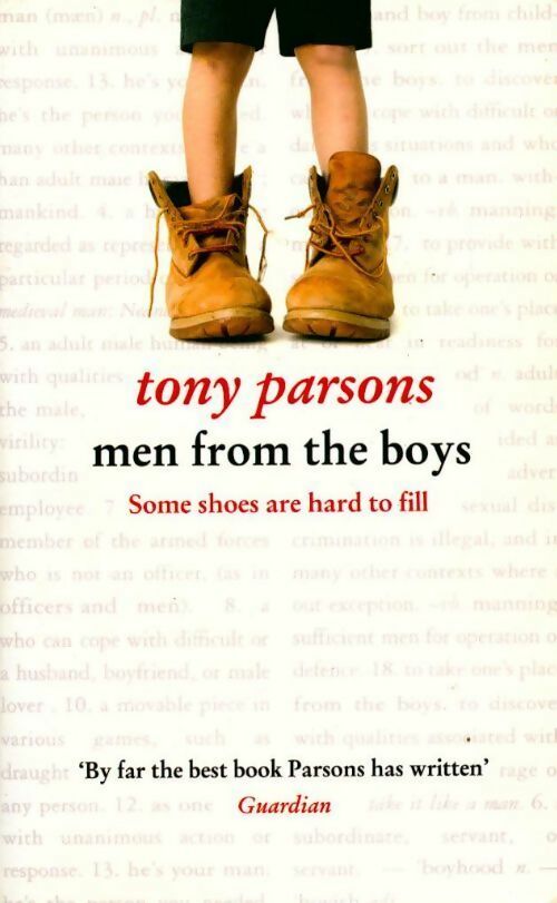 Men from the boys - Tony Parsons - Livre