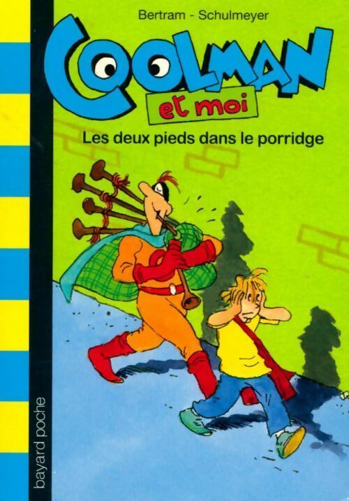 Les deux pieds dans le porridge - Anne Bertram - Livre