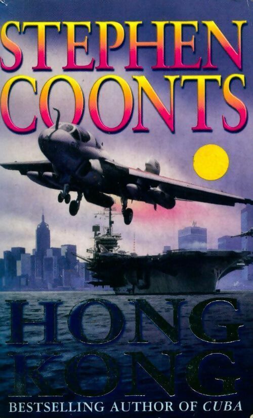 Hong Kong - Stephen Coonts - Livre