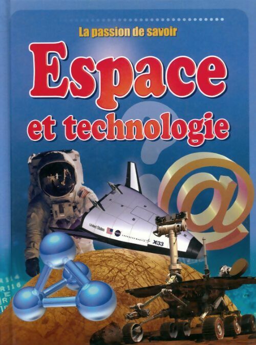Espace et technologie - Josette Gontier - Livre