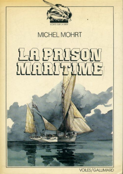 La prison maritime - Michel Mohrt - Livre