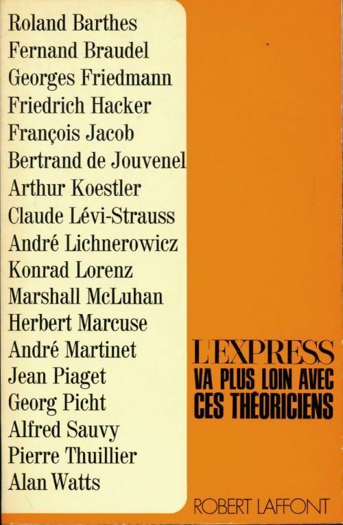 L'Express va plus loin avec ces théoriciens - Collectif - Livre
