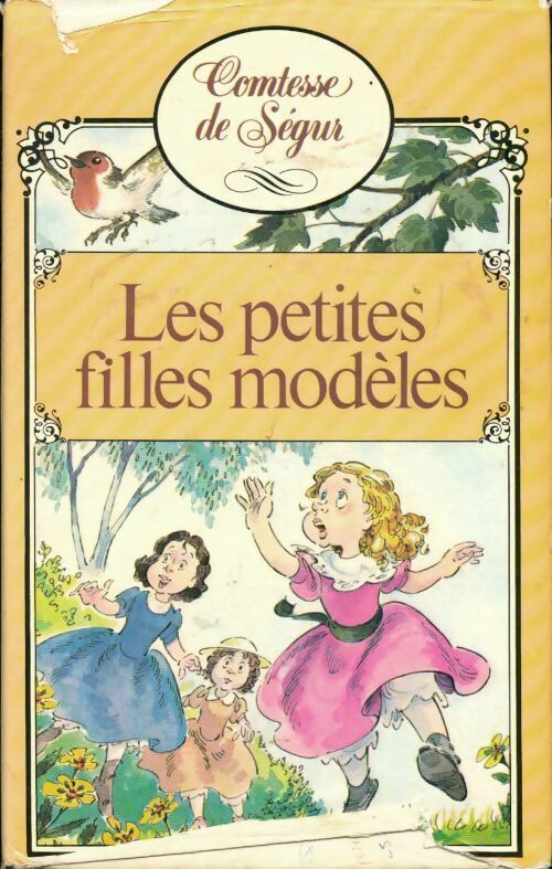 Les petites filles modèles - Comtesse De Ségur - Livre