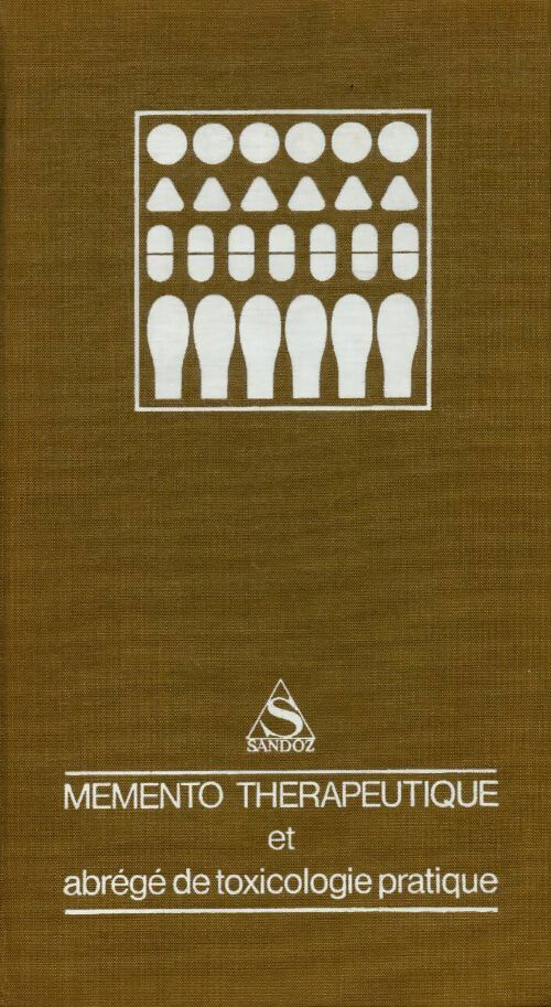 Mémento thérapeutique et abrégé de toxicologie pratique - Collectif - Livre