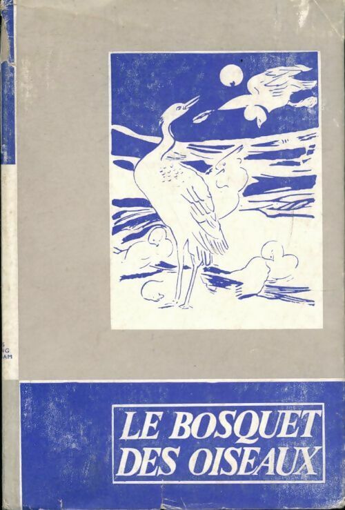 Le bosquet des oiseaux - Collectif - Livre