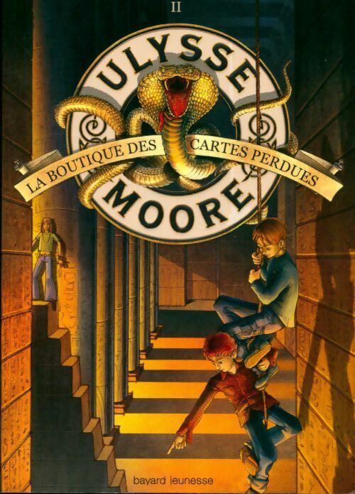Ulysse Moore Tome II : La boutique des cartes perdues - Pierdomenico Baccalario - Livre