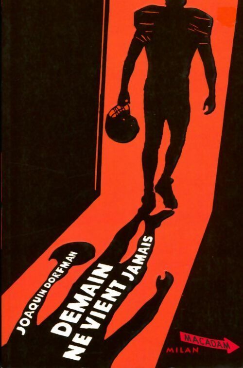 Demain ne vient jamais - Joaquin Dorfman - Livre