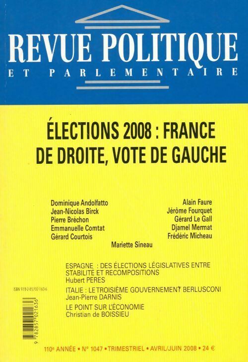 Revue politique et parlementaire n°1047 : Élections 2008 - Collectif - Livre