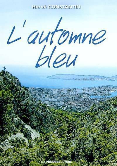 L'automne bleu - Hervé Constantin - Livre
