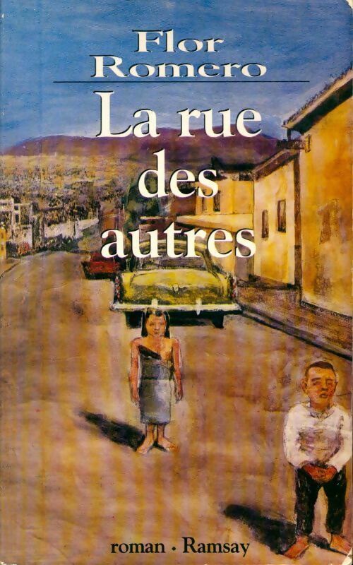 La rue des autres - Flor Romero De Nohra - Livre