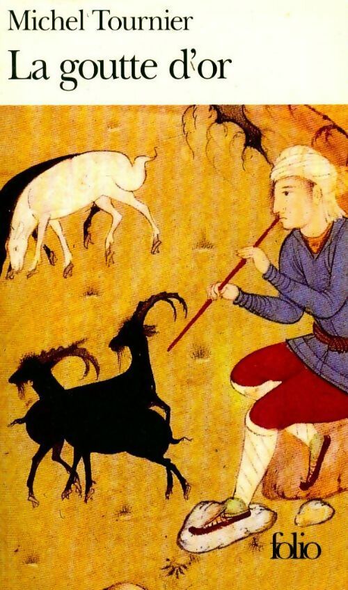 La goutte d'or - Michel Tournier - Livre