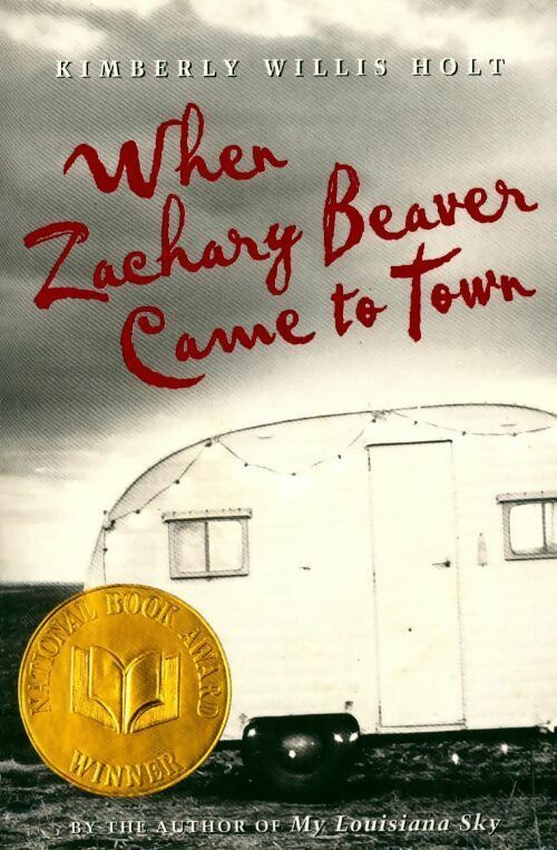 When Zachary Beaver came to town - Kimberly Willis Holt - Livre