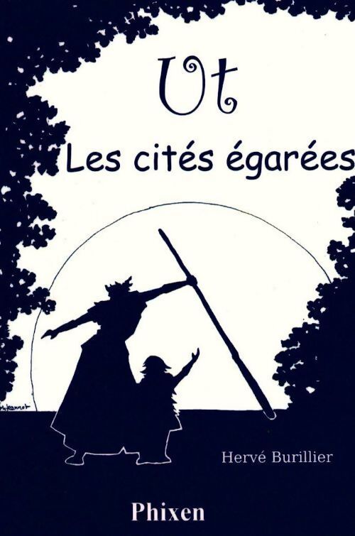 Ut les citées égarées - Hervé Burillier - Livre