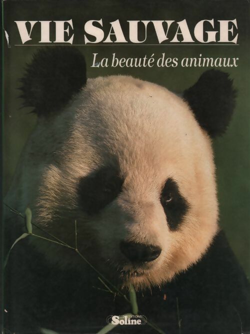 Vie sauvage. La beauté des animaux - R.O. Matthews - Livre