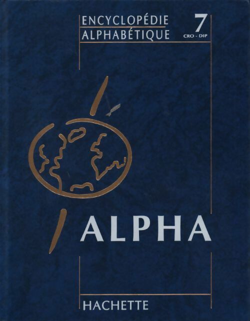 Encyclopédie alphabétique Tome VII : Cross à Diphtongue - Collectif - Livre