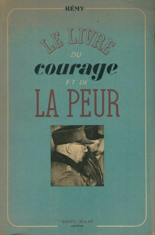 Le livre du courage et de la peur Tome II - Rémy - Livre